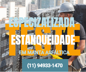 ESPECIALIZADA EM TESTE DE ESTANQUEIDADE EM MANTA ASFÁLTICA